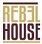 Rebel House