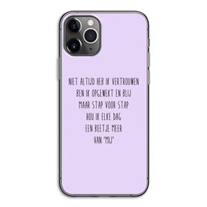 CaseCompany Zelfvertrouwen: iPhone 11 Pro Transparant Hoesje