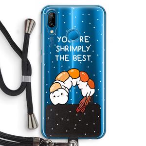 CaseCompany You're Shrimply The Best: Huawei P20 Lite Transparant Hoesje met koord