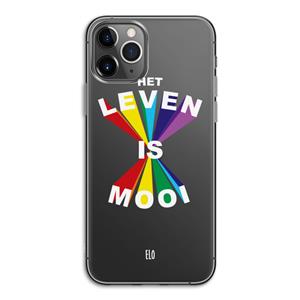 CaseCompany Het Leven Is Mooi: iPhone 11 Pro Transparant Hoesje