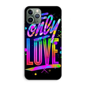 CaseCompany Only Love: iPhone 11 Pro Tough Case