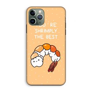 CaseCompany You're Shrimply The Best: iPhone 11 Pro Tough Case