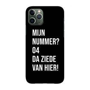 CaseCompany Da ziede van hier - Zwart: Volledig geprint iPhone 11 Pro Hoesje
