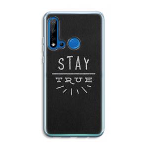 CaseCompany Stay true: Huawei P20 Lite (2019) Transparant Hoesje