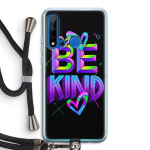CaseCompany Be Kind: Huawei P20 Lite (2019) Transparant Hoesje met koord
