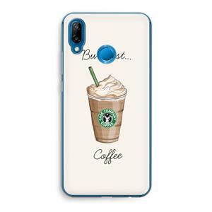 CaseCompany But first coffee: Huawei P20 Lite Transparant Hoesje