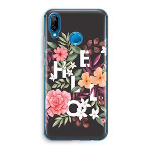 CaseCompany Hello in flowers: Huawei P20 Lite Transparant Hoesje
