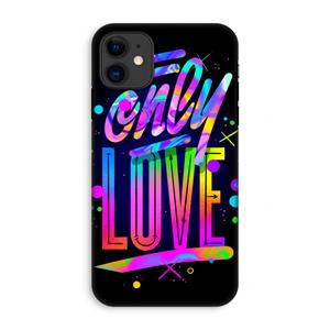 CaseCompany Only Love: iPhone 11 Tough Case