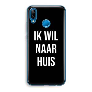 CaseCompany Ik wil naar huis - Zwart: Huawei P20 Lite Transparant Hoesje
