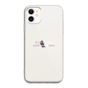CaseCompany uzelf graag zien: iPhone 11 Transparant Hoesje