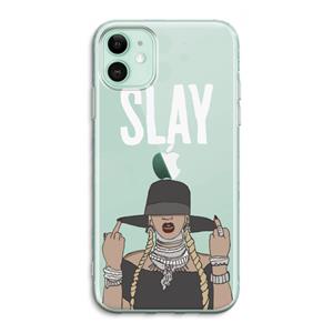 CaseCompany Slay All Day: iPhone 11 Transparant Hoesje