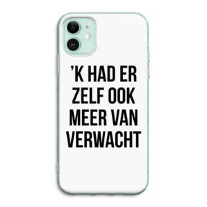 CaseCompany Meer verwacht: iPhone 11 Transparant Hoesje