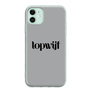 CaseCompany Topwijf Grijs Zwart: iPhone 11 Transparant Hoesje