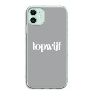 CaseCompany Topwijf Grijs Wit: iPhone 11 Transparant Hoesje