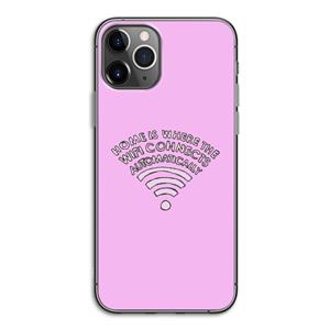 CaseCompany Home Is Where The Wifi Is: iPhone 11 Pro Transparant Hoesje