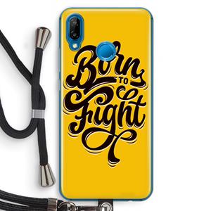 CaseCompany Born to Fight: Huawei P20 Lite Transparant Hoesje met koord
