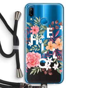 CaseCompany Hello in flowers: Huawei P20 Lite Transparant Hoesje met koord