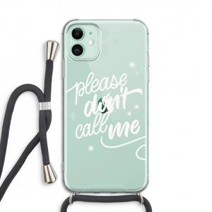CaseCompany Don't call: iPhone 11 Transparant Hoesje met koord