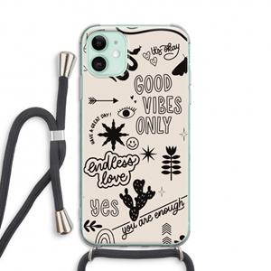 CaseCompany Good vibes: iPhone 11 Transparant Hoesje met koord