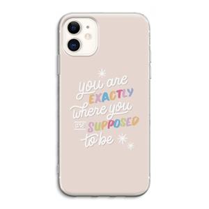 CaseCompany Right Place: iPhone 11 Transparant Hoesje