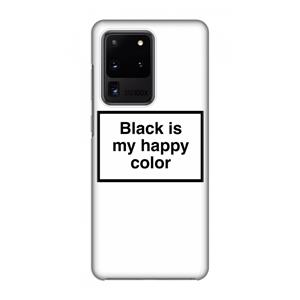 CaseCompany Black is my happy color: Volledig geprint Samsung Galaxy S20 Ultra Hoesje
