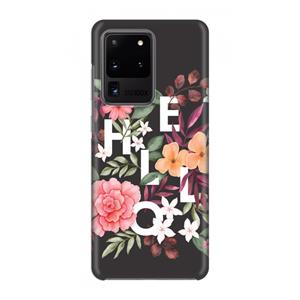 CaseCompany Hello in flowers: Volledig geprint Samsung Galaxy S20 Ultra Hoesje