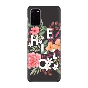 CaseCompany Hello in flowers: Volledig geprint Samsung Galaxy S20 Plus Hoesje