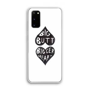 CaseCompany Big butt bigger heart: Samsung Galaxy S20 Transparant Hoesje