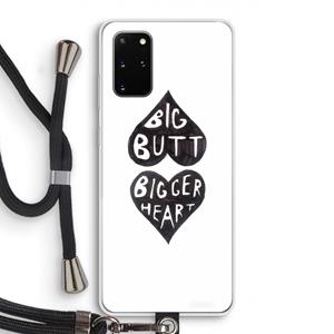 CaseCompany Big butt bigger heart: Samsung Galaxy S20 Plus Transparant Hoesje met koord