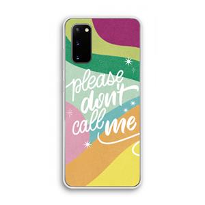 CaseCompany Don't call: Samsung Galaxy S20 Transparant Hoesje