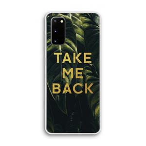 CaseCompany Take me back: Samsung Galaxy S20 Transparant Hoesje