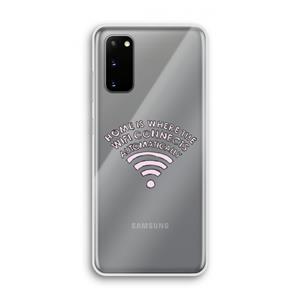 CaseCompany Home Is Where The Wifi Is: Samsung Galaxy S20 Transparant Hoesje