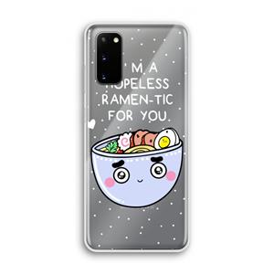 CaseCompany I'm A Hopeless Ramen-Tic For You: Samsung Galaxy S20 Transparant Hoesje