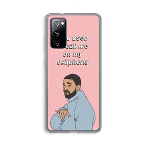 CaseCompany Hotline bling: Samsung Galaxy S20 FE / S20 FE 5G Transparant Hoesje