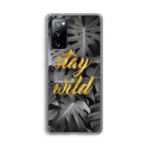 CaseCompany Stay wild: Samsung Galaxy S20 FE / S20 FE 5G Transparant Hoesje