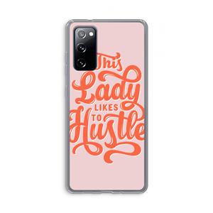 CaseCompany Hustle Lady: Samsung Galaxy S20 FE / S20 FE 5G Transparant Hoesje