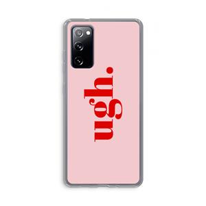 CaseCompany Ugh: Samsung Galaxy S20 FE / S20 FE 5G Transparant Hoesje