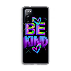 CaseCompany Be Kind: Samsung Galaxy S20 FE / S20 FE 5G Transparant Hoesje