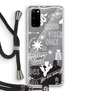 CaseCompany Good vibes: Samsung Galaxy S20 Transparant Hoesje met koord