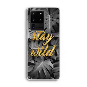 CaseCompany Stay wild: Samsung Galaxy S20 Ultra Transparant Hoesje