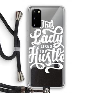 CaseCompany Hustle Lady: Samsung Galaxy S20 Transparant Hoesje met koord