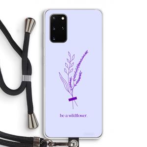 CaseCompany Be a wildflower: Samsung Galaxy S20 Plus Transparant Hoesje met koord