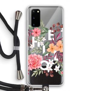 CaseCompany Hello in flowers: Samsung Galaxy S20 Transparant Hoesje met koord