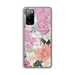 CaseCompany Kindness matters: Samsung Galaxy S20 FE / S20 FE 5G Transparant Hoesje