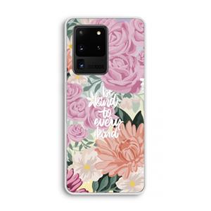 CaseCompany Kindness matters: Samsung Galaxy S20 Ultra Transparant Hoesje