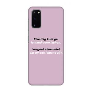 CaseCompany gij zijt ook iemand: Volledig geprint Samsung Galaxy S20 Hoesje