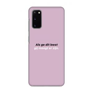 CaseCompany gij moogt er zijn: Volledig geprint Samsung Galaxy S20 Hoesje