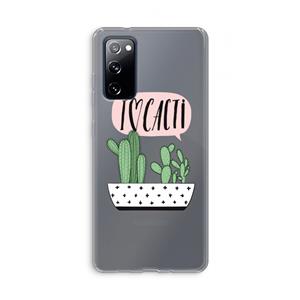 CaseCompany I love cacti: Samsung Galaxy S20 FE / S20 FE 5G Transparant Hoesje