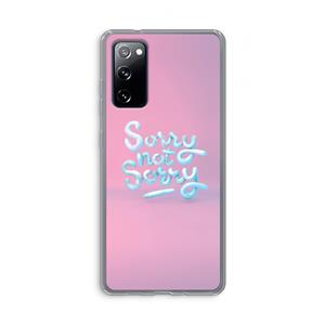 CaseCompany Sorry not sorry: Samsung Galaxy S20 FE / S20 FE 5G Transparant Hoesje