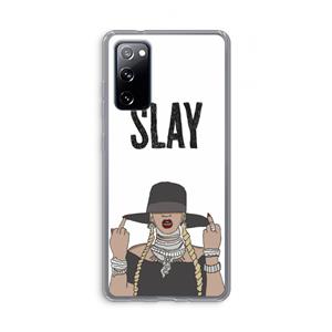 CaseCompany Slay All Day: Samsung Galaxy S20 FE / S20 FE 5G Transparant Hoesje